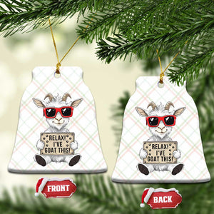 Relax I Have Goat This Ceramic Ornament Funny Goat Lover Gift TS12 Print Your Wear