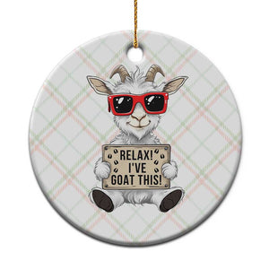 Relax I Have Goat This Ceramic Ornament Funny Goat Lover Gift TS12 1pc Christmas Plaid Print Your Wear