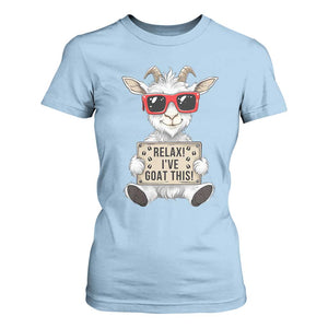 Relax I Have Goat This T Shirt For Women Funny Goat Lover Gift TS12 Light Blue Print Your Wear