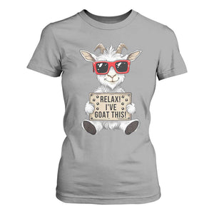 Relax I Have Goat This T Shirt For Women Funny Goat Lover Gift TS12 Sport Gray Print Your Wear