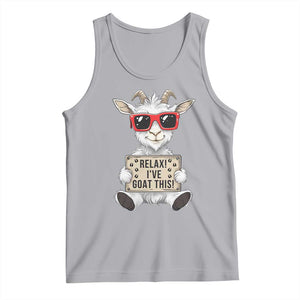 Relax I Have Goat This Tank Top Funny Goat Lover Gift TS12 Athletic Heather Print Your Wear