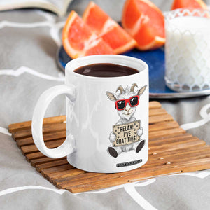 Relax I Have Goat This Coffee Mug Funny Goat Lover Gift TS12 Print Your Wear