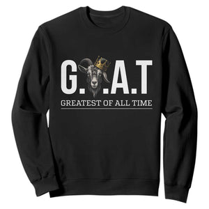Funny Goat Lover Sweatshirt Motivational Quote Crowned G O A T Style TS12 Black Print Your Wear