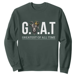 Funny Goat Lover Sweatshirt Motivational Quote Crowned G O A T Style TS12 Dark Forest Green Print Your Wear