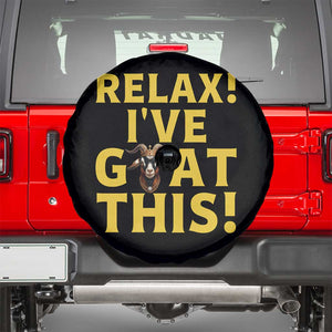 Funny Goat Humor Spare Tire Cover Relax I Have Goat This TS12 Black Print Your Wear