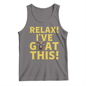 Funny Goat Humor Tank Top Relax I Have Goat This TS12 Deep Heather Print Your Wear