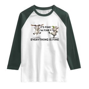 It Is Fine I Am Fine Everything Is Fine Raglan Shirt Funny Goat Lover Gift TS12 White Dark Forest Green Print Your Wear