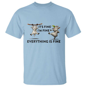 It Is Fine I Am Fine Everything Is Fine T Shirt Funny Goat Lover Gift TS12 Light Blue Print Your Wear