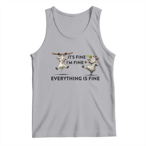 It Is Fine I Am Fine Everything Is Fine Tank Top Funny Goat Lover Gift TS12 Athletic Heather Print Your Wear