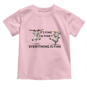 It Is Fine I Am Fine Everything Is Fine Toddler T Shirt Funny Goat Lover Gift TS12 Light Pink Print Your Wear