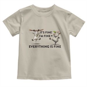 It Is Fine I Am Fine Everything Is Fine Toddler T Shirt Funny Goat Lover Gift TS12 Sand Print Your Wear