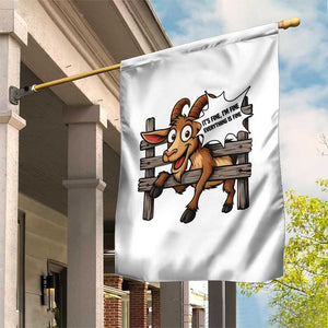 Funny Goat Garden Flag It Is Fine I Am Fine Everything Is Fine TS12 Print Your Wear