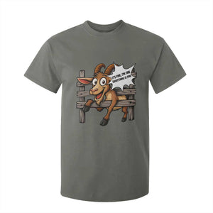 Funny Goat T Shirt For Kid It Is Fine I Am Fine Everything Is Fine TS12 Military Green Print Your Wear
