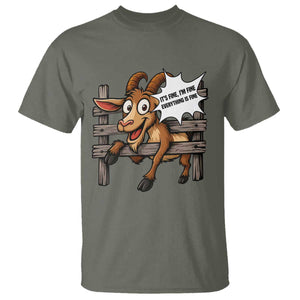 Funny Goat T Shirt It Is Fine I Am Fine Everything Is Fine TS12 Military Green Print Your Wear