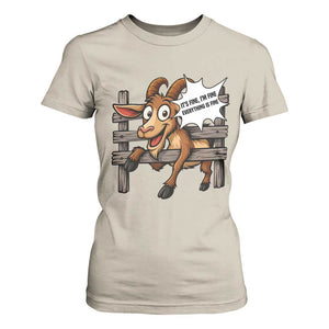 Funny Goat T Shirt For Women It Is Fine I Am Fine Everything Is Fine TS12 Sand Print Your Wear