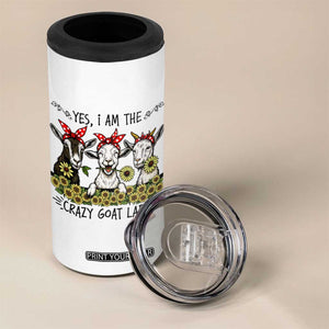 I Am The Crazy Goat Lady 4 in 1 Can Cooler Tumbler Goat Lady Gift TS12 Print Your Wear