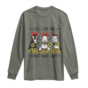 I Am The Crazy Goat Lady Long Sleeve Shirt Goat Lady Gift TS12 Military Green Print Your Wear
