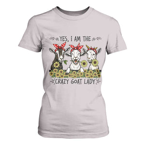 I Am The Crazy Goat Lady T Shirt For Women Goat Lady Gift TS12 Ice Gray Print Your Wear