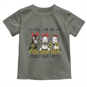 I Am The Crazy Goat Lady Toddler T Shirt Goat Lady Gift TS12 Military Green Print Your Wear