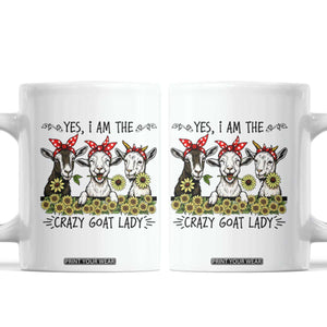 I Am The Crazy Goat Lady Coffee Mug Goat Lady Gift TS12 White Print Your Wear
