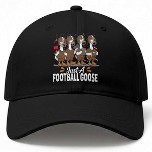 Just A Football Goose Baseball Cap Animal Sports Fan Gift TS12 Print Your Wear