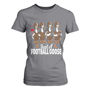 Just A Football Goose T Shirt For Women Animal Sports Fan Gift TS12 Charcoal Print Your Wear