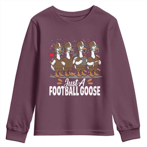 Just A Football Goose Youth Sweatshirt Animal Sports Fan Gift TS12 Maroon Print Your Wear