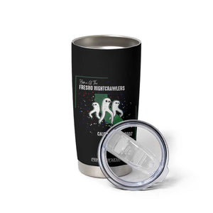 Fresno Nightcrawlers Tumbler Cup Home Of California Cryptid Gift TS12 Print Your Wear