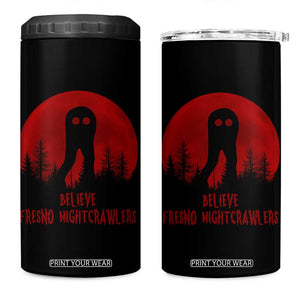 Believe In Fresno Nightcrawlers 4 in 1 Can Cooler Tumbler California Cryptid Hunter Gift TS12 One Size: 16 oz Black Print Your Wear