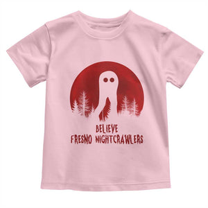 Believe In Fresno Nightcrawlers Toddler T Shirt California Cryptid Hunter Gift TS12 Light Pink Print Your Wear