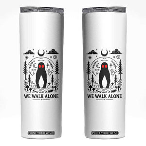 We Walk Alone Fresno Nightcrawler Skinny Tumbler California Cryptid Hunter TS12 White Print Your Wear