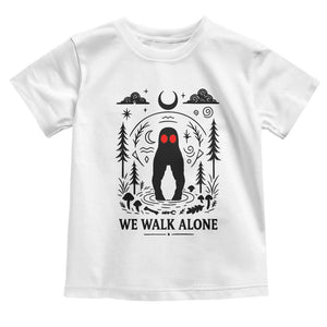 We Walk Alone Fresno Nightcrawler Toddler T Shirt California Cryptid Hunter TS12 White Print Your Wear