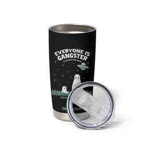 Gangster Til The Pants Start Walkin Nightcrawler Tumbler Cup Funny Cryptid Hunter TS12 Print Your Wear