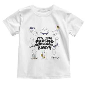 Its The Fresno Nightcrawler Baby Toddler T Shirt Funny Cryptid Skate Style Gift TS12 White Print Your Wear