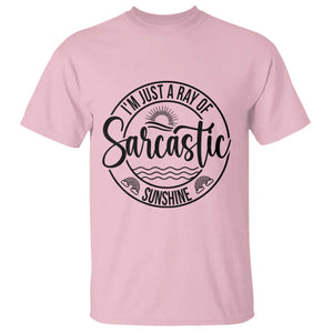 Funny Im Just A Ray Of Sarcastic Sunshine T Shirt Witty Sarcasm Lover TS12 Light Pink Print Your Wear