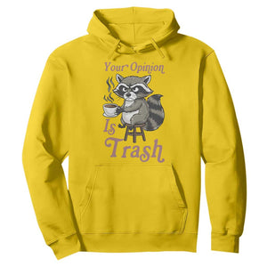 Funny Sarcastic Raccoon Coffee Lover Hoodie Your Opinion Is Trash Gift TS12 Daisy Print Your Wear