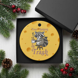Funny Sarcastic Raccoon Coffee Lover Ceramic Ornament Your Opinion Is Trash Gift TS12 1pc Yellow Cheese Print Your Wear