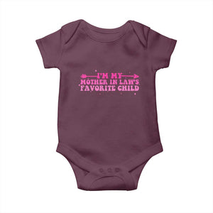 Funny In Law Gift Baby Onesie I Am My Mother In Laws Favorite Child TS12 Maroon Print Your Wear