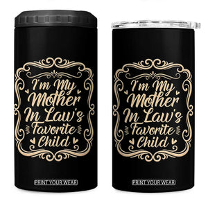 I Am My Mother In Laws Favorite Child 4 in 1 Can Cooler Tumbler Funny Family Joke Gift TS12 One Size: 16 oz Black Print Your Wear