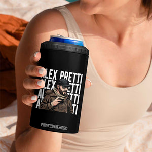 Alex Pretti 4 in 1 Can Cooler Tumbler Minneapolis Hero Nurse Community Support Gift TS12 Print Your Wear