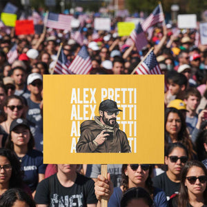 Alex Pretti Protest Sign Minneapolis Hero Nurse Community Support Gift TS12 Horizontal 18" × 24" Yellow Print Your Wear