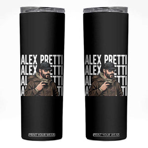 Alex Pretti Skinny Tumbler Minneapolis Hero Nurse Community Support Gift TS12 Black Print Your Wear