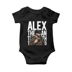 Alex Pretti Baby Onesie Alex The Man The Myth The Legend Vintage Gift TS12 Black Print Your Wear