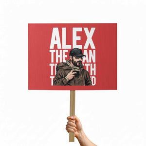 Alex Pretti Protest Sign Alex The Man The Myth The Legend Vintage Gift TS12 Horizontal 18" × 24" Red Print Your Wear