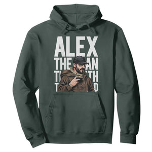 Alex Pretti Hoodie Alex The Man The Myth The Legend Vintage Gift TS12 Dark Forest Green Print Your Wear