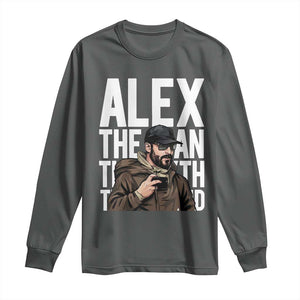 Alex Pretti Long Sleeve Shirt Alex The Man The Myth The Legend Vintage Gift TS12 Dark Heather Print Your Wear