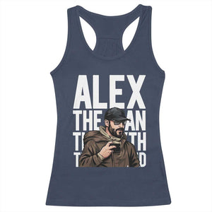Alex Pretti Racerback Tank Top Alex The Man The Myth The Legend Vintage Gift TS12 Navy Print Your Wear