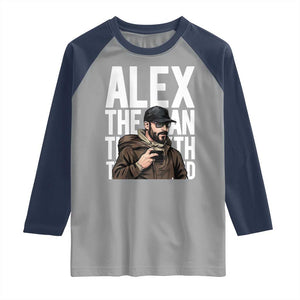 Alex Pretti Raglan Shirt Alex The Man The Myth The Legend Vintage Gift TS12 Sport Gray Navy Print Your Wear