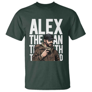 Alex Pretti T Shirt Alex The Man The Myth The Legend Vintage Gift TS12 Dark Forest Green Print Your Wear