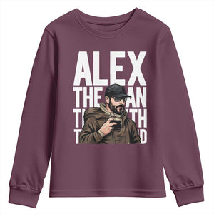 Alex Pretti Youth Sweatshirt Alex The Man The Myth The Legend Vintage Gift TS12 Maroon Print Your Wear